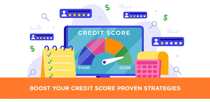 Boost Your Credit Score Proven Strategies