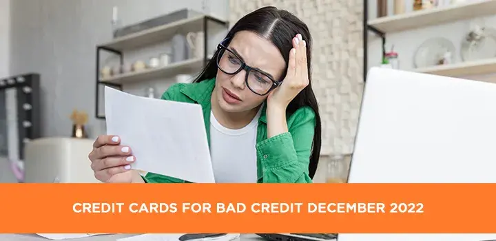 Credit cards for bad credit December 2022
