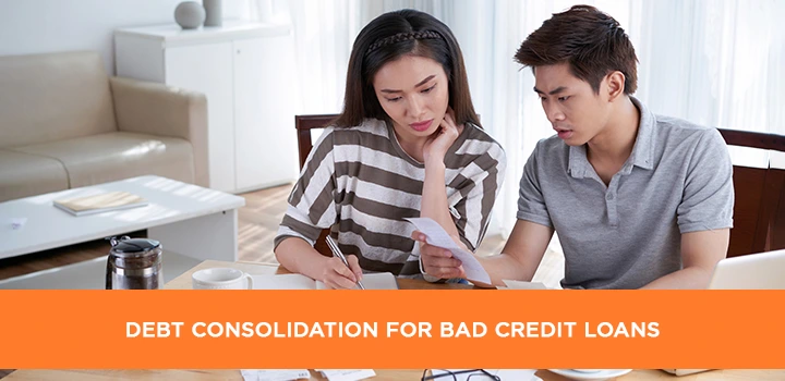 Debt Consolidation for Bad Credit Loans
