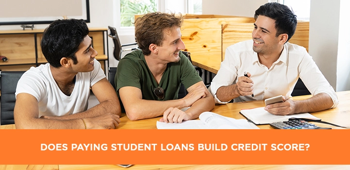 Does Paying Student Loans Build Credit Score
