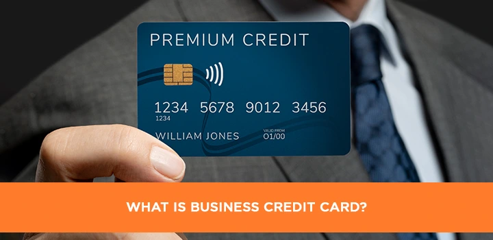 What is Business Credit Card