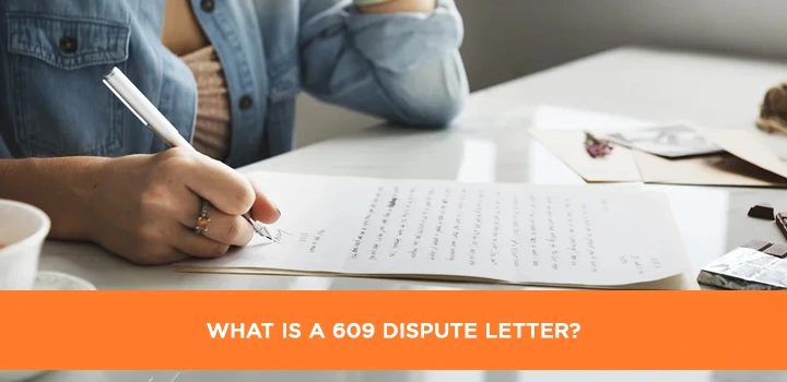 What is a 609 Dispute Letter