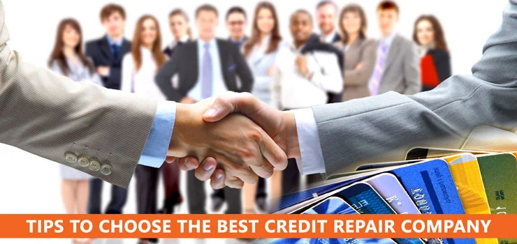 Tips To Choose the Best Credit Repair Company